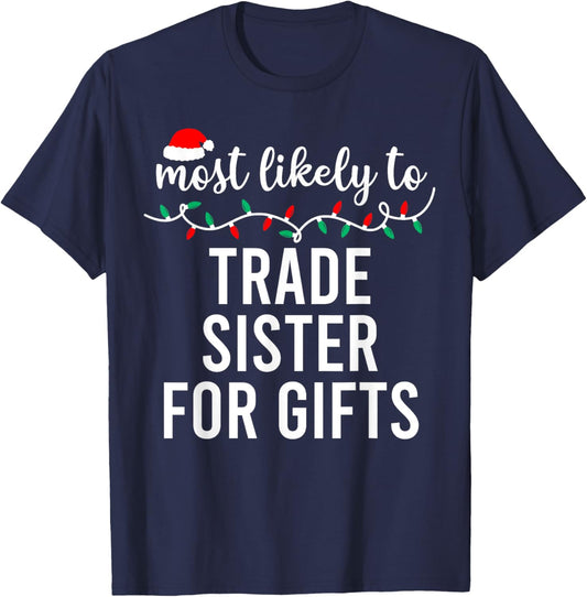 Most Likely To Christmas Shirt Matching Family Pajamas Funny T-Shirt - T-Shirt | Navy