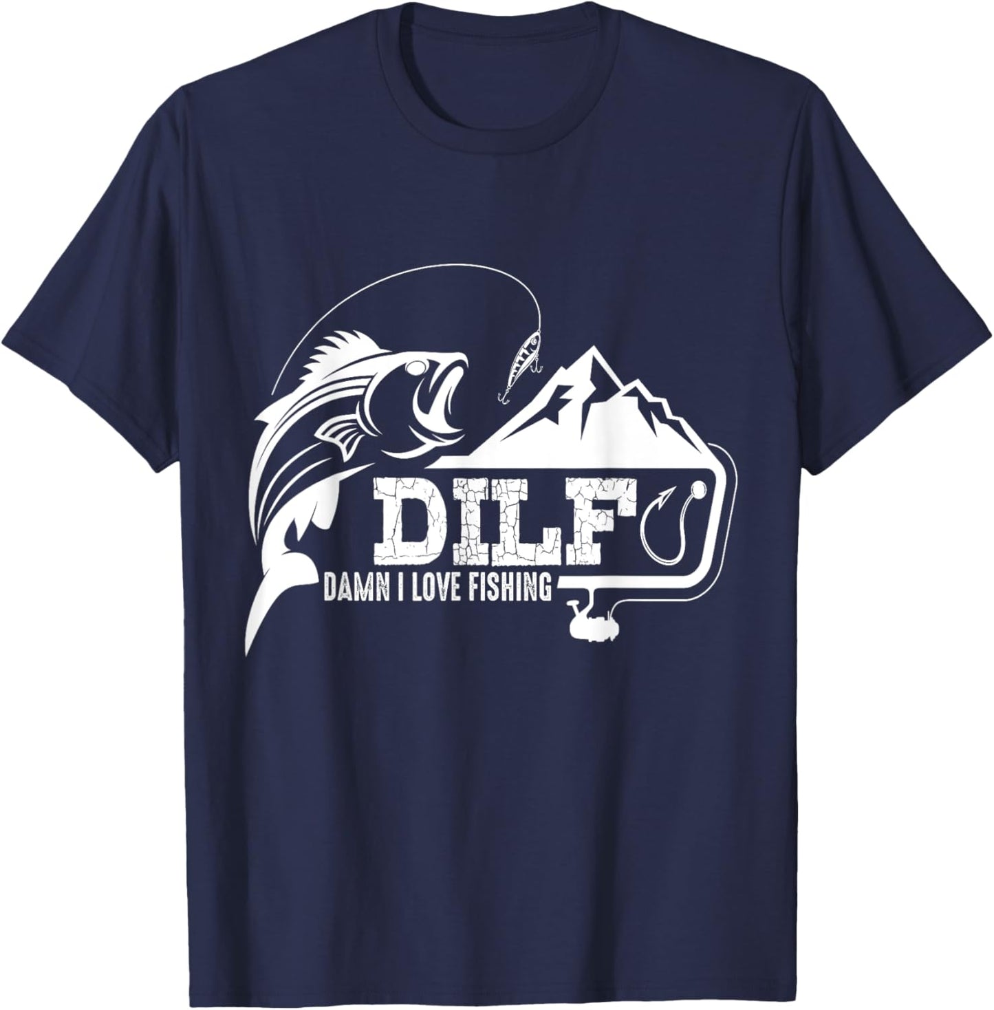 DILF Damn I Love Fishing Funny Dad Men's T-Shirt - T-Shirt | Navy