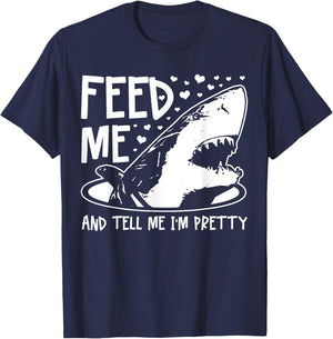 Shark Feed Me & Tell Me I'm Pretty Funny Great White Shark T-Shirt - T-Shirt | Navy