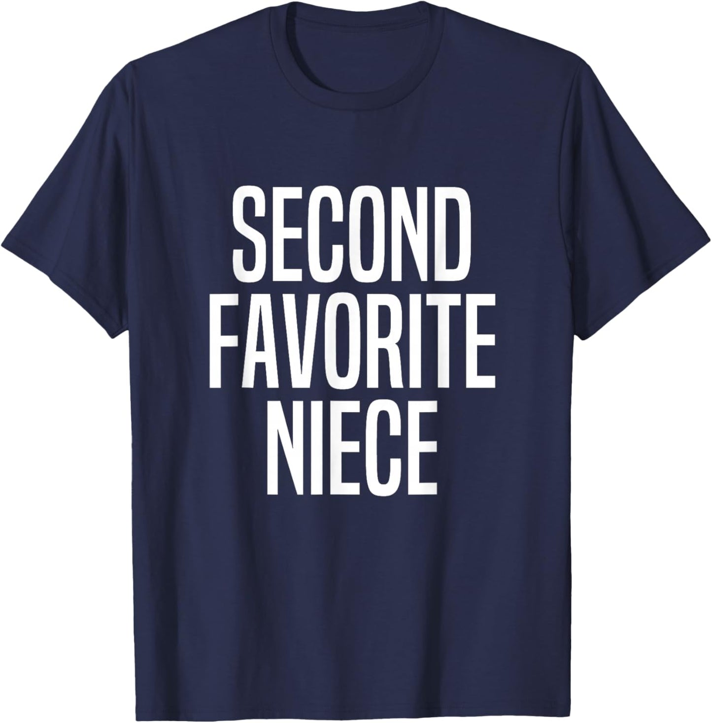 Second Favorite Niece T-Shirt - T-Shirt | Navy