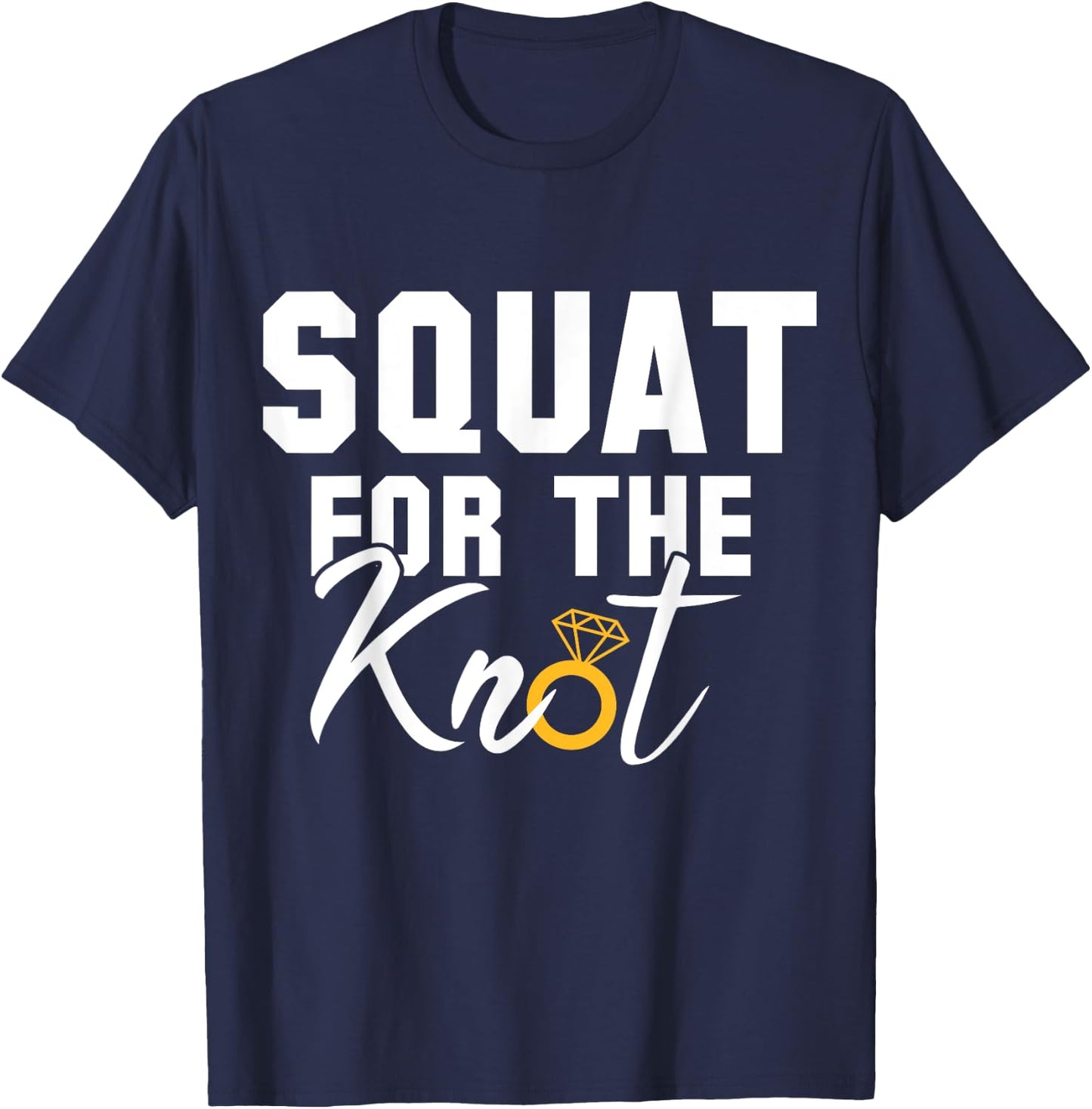 Women Workout Squat Bride Wedding Cool Fitness Lover Gift T-Shirt - T-Shirt | Navy
