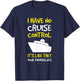 I Have No Cruise Control Gift . Funny Cruise Shirt T-Shirt - T-Shirt | Navy