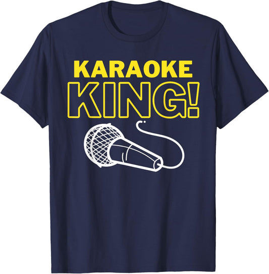 Karaoke King! Funny Karaoke Singer Bar And Couples Singing T-Shirt - T-Shirt | Navy