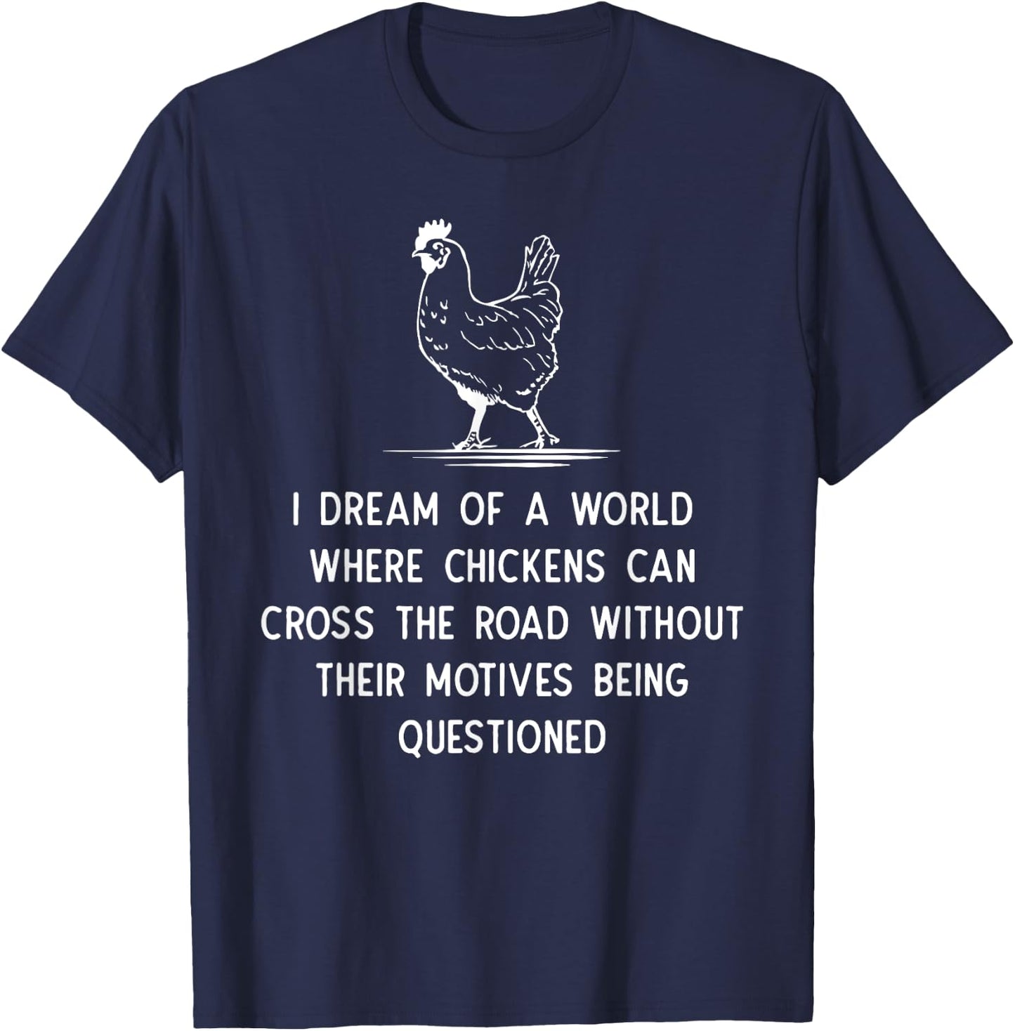 Funny Chicken Themed Gift Hen Lover Related Humour Joke T-Shirt - T-Shirt | Navy
