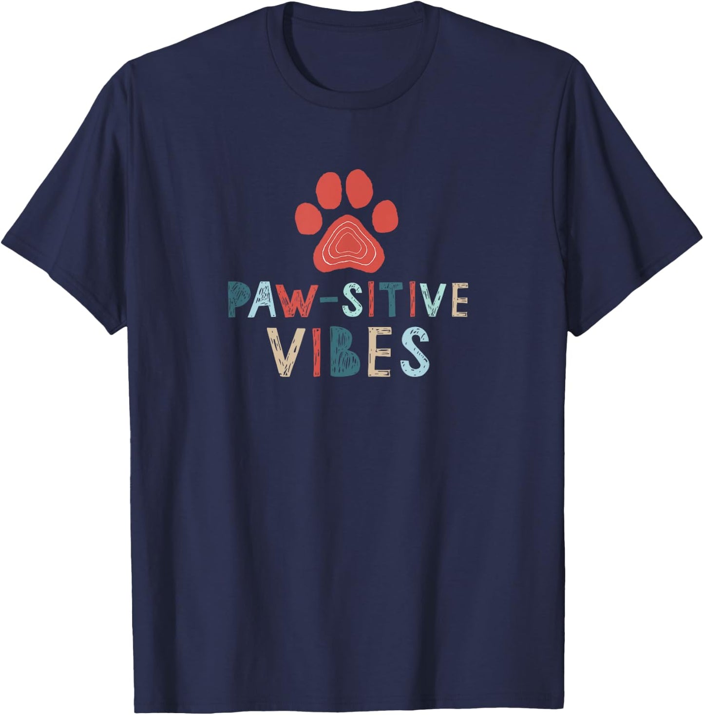 Good Vibes Positive Energy Paw-sitive Vibes Funny T-Shirt - T-Shirt | Navy