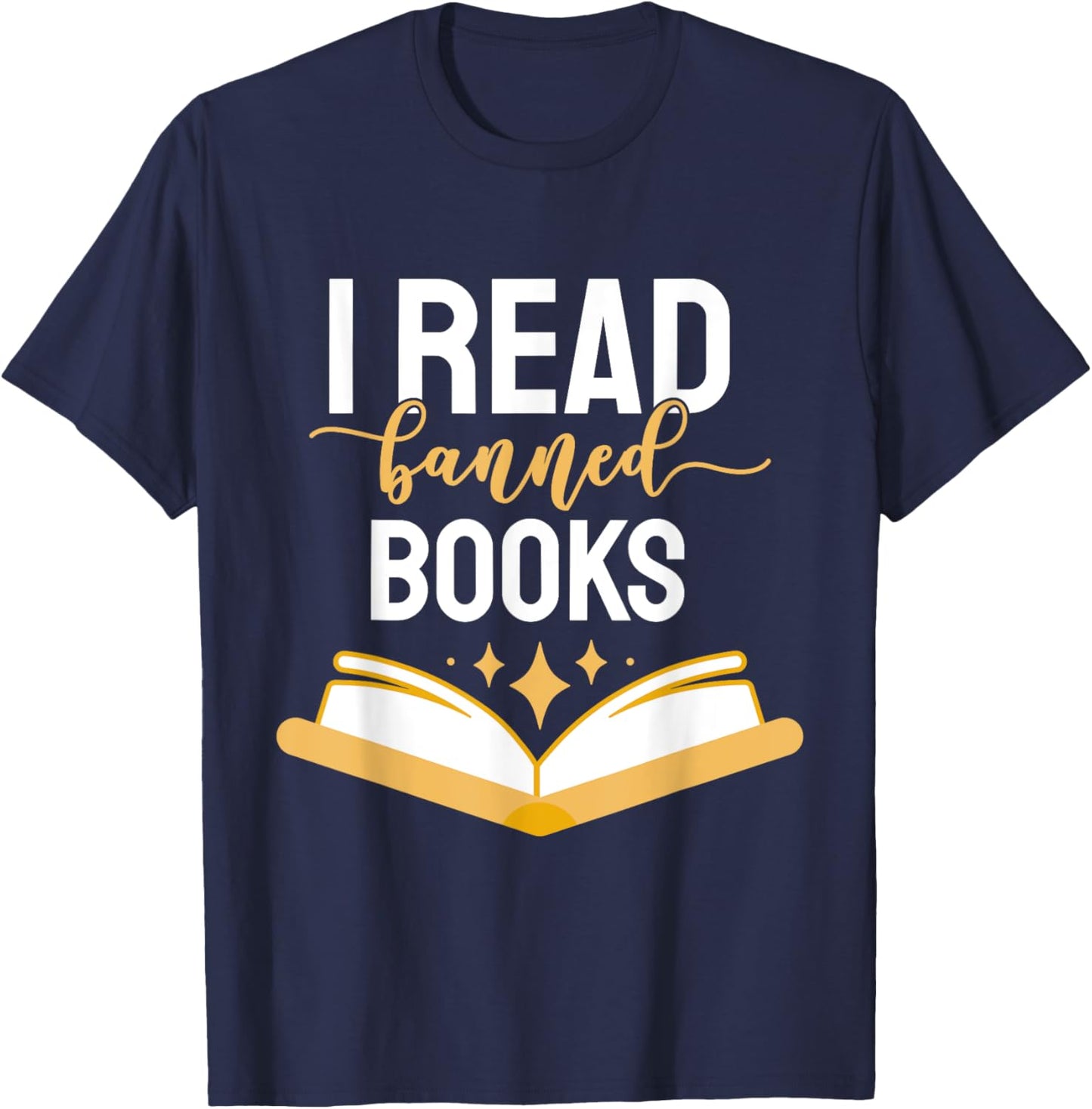 I Read Banned Books T-Shirt - T-Shirt | Navy