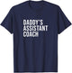 Daddys Assistant Coach Child Helper Sports T-Shirt - T-Shirt | Navy