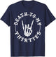 Death To My Thirties 40th Birthday Skeleton Hand Halloween T-Shirt - T-Shirt | Navy