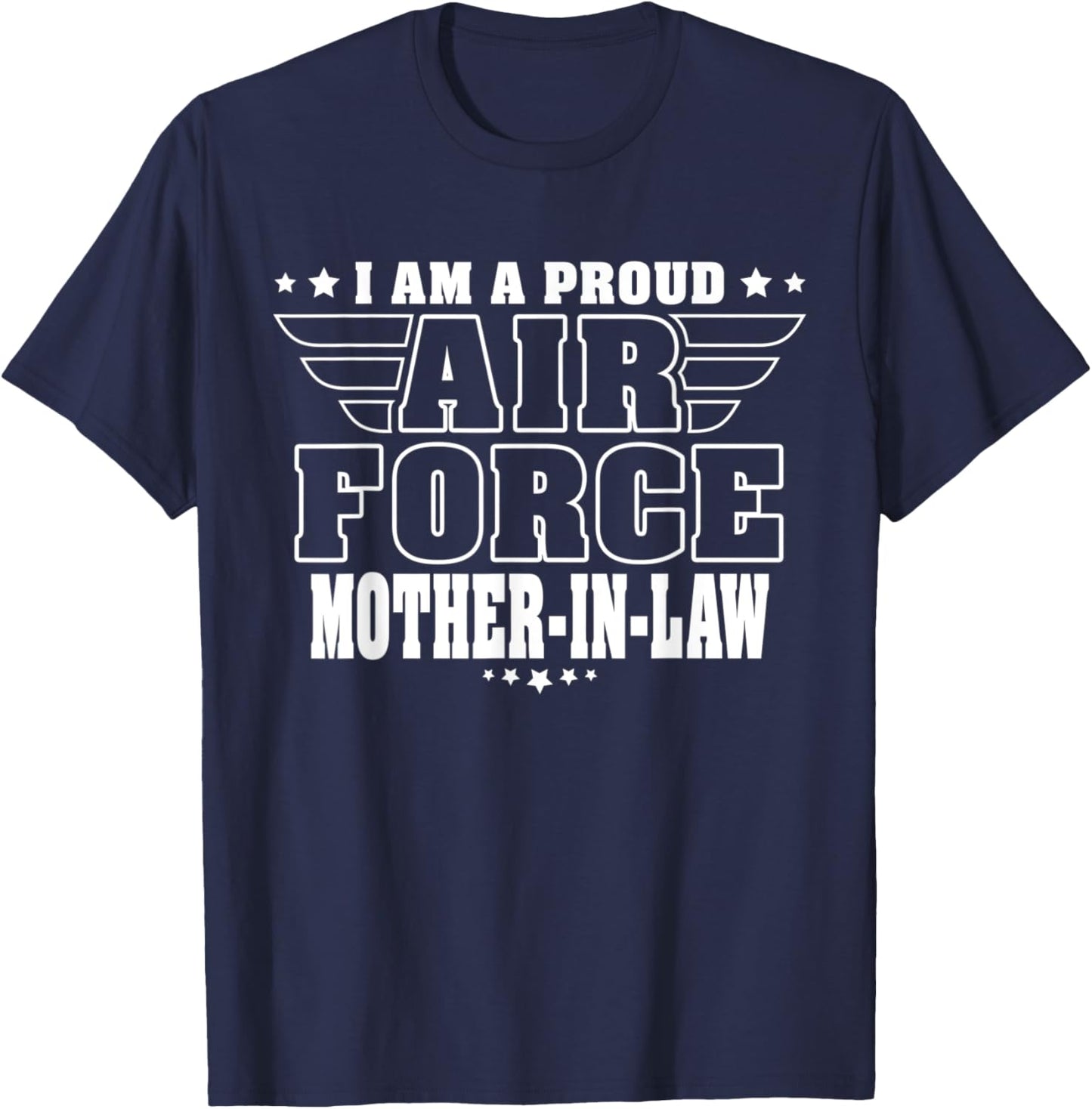 I'm A Proud Air Force Mother-In-Law - Pride Military Family T-Shirt - T-Shirt | Navy