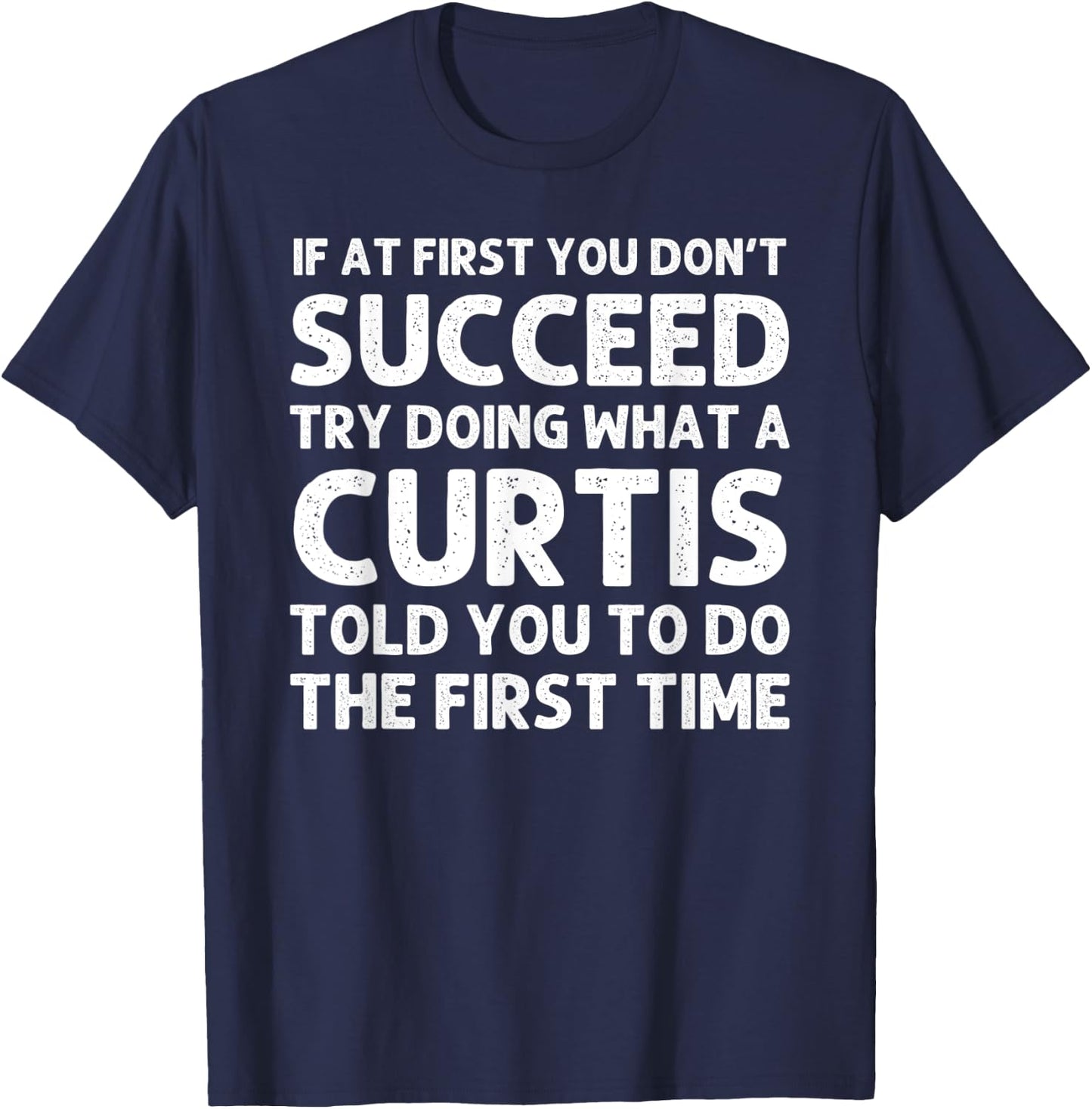 CURTIS Funny Surname Family Tree Birthday Reunion Idea T-Shirt - T-Shirt | Navy