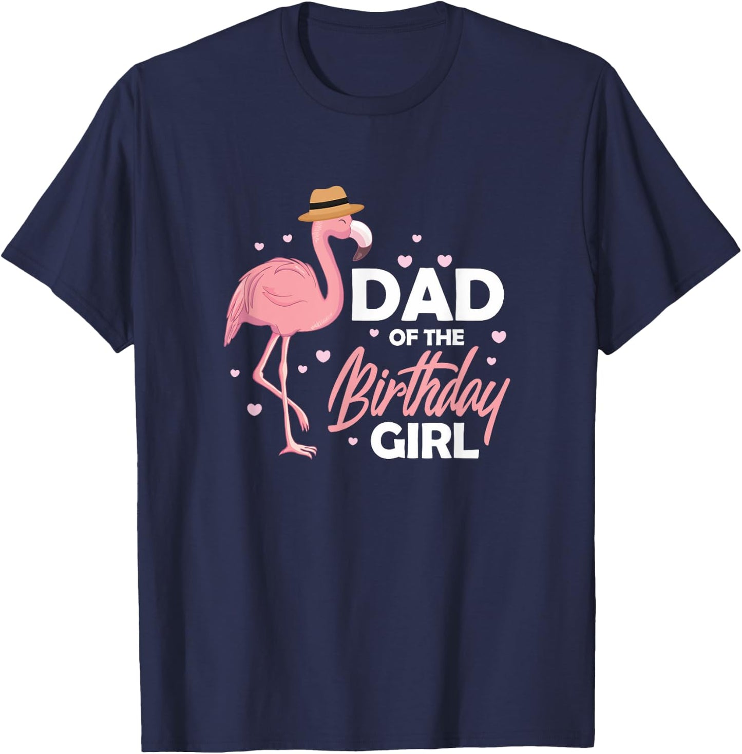 Dad Birthday Flamingo Daddy Family Matching T-Shirt - T-Shirt | Navy
