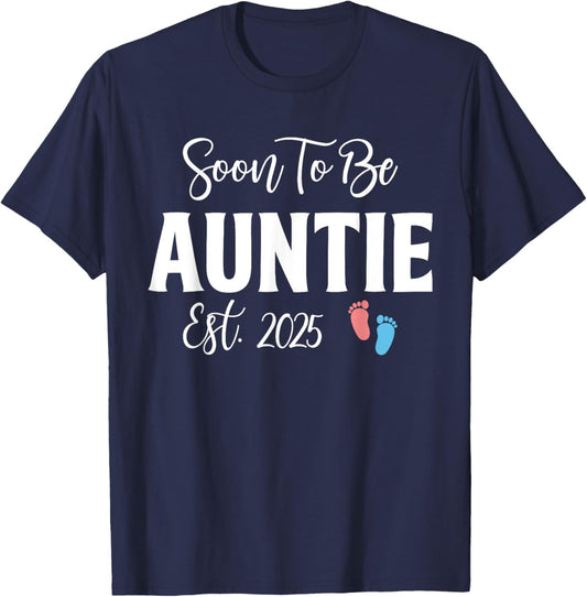Soon To Be Auntie Est 2025 Cute Pregnancy Announcement Gifts T-Shirt - T-Shirt | Navy