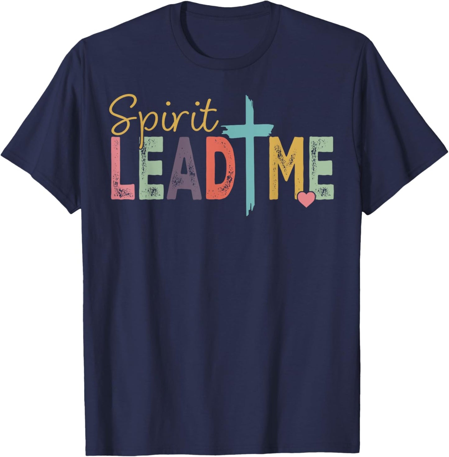 Spirit Lead Me T-Shirt - T-Shirt | Navy