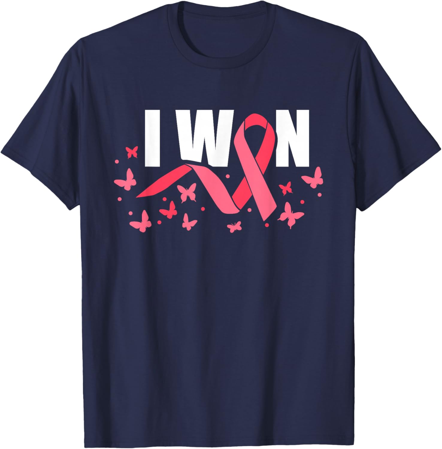 I Have Won Breast Cancer Fighter Pink T-Shirt - T-Shirt | Navy