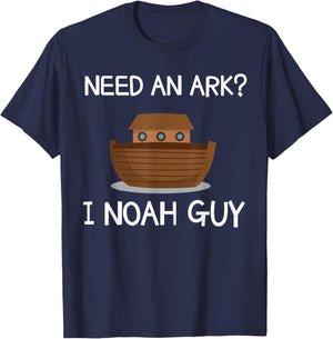 Need An Ark? I Noah Guy Funny Christian Pun T Shirt T-Shirt - T-Shirt | Navy