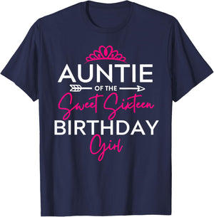 Auntie of the Sweet Sixteen Birthday Girl Teen Bday Party Te T-Shirt - T-Shirt | Navy