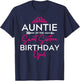 Auntie of the Sweet Sixteen Birthday Girl Teen Bday Party Te T-Shirt - T-Shirt | Navy