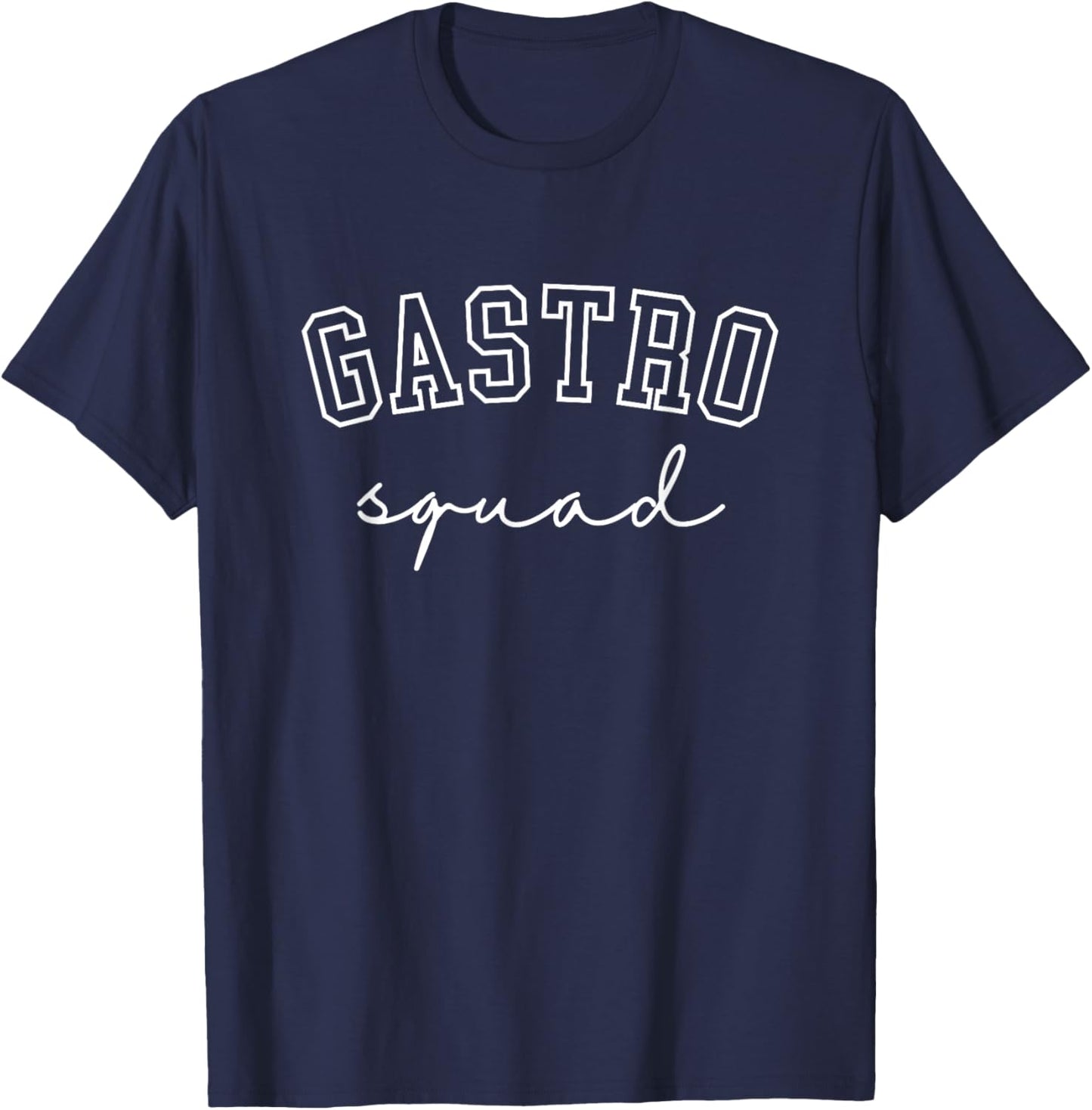 Gastro Squad Nurse Gastroenterology Endoscopy Endo Colon T-Shirt - T-Shirt | Navy
