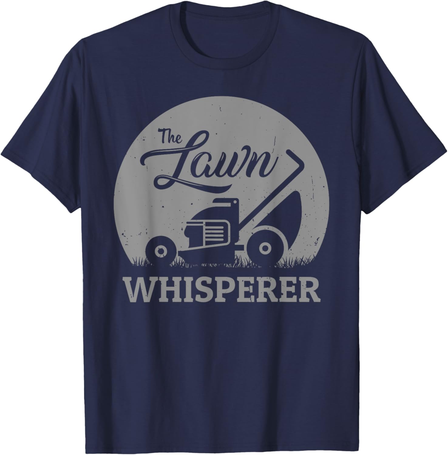 Lawn Whisperer Funny Gardener Lawn Mower Gag Outfit T-Shirt - T-Shirt | Navy