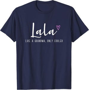 Lala Like a Grandma Only Cooler Mother's Day T-Shirt - T-Shirt | Navy