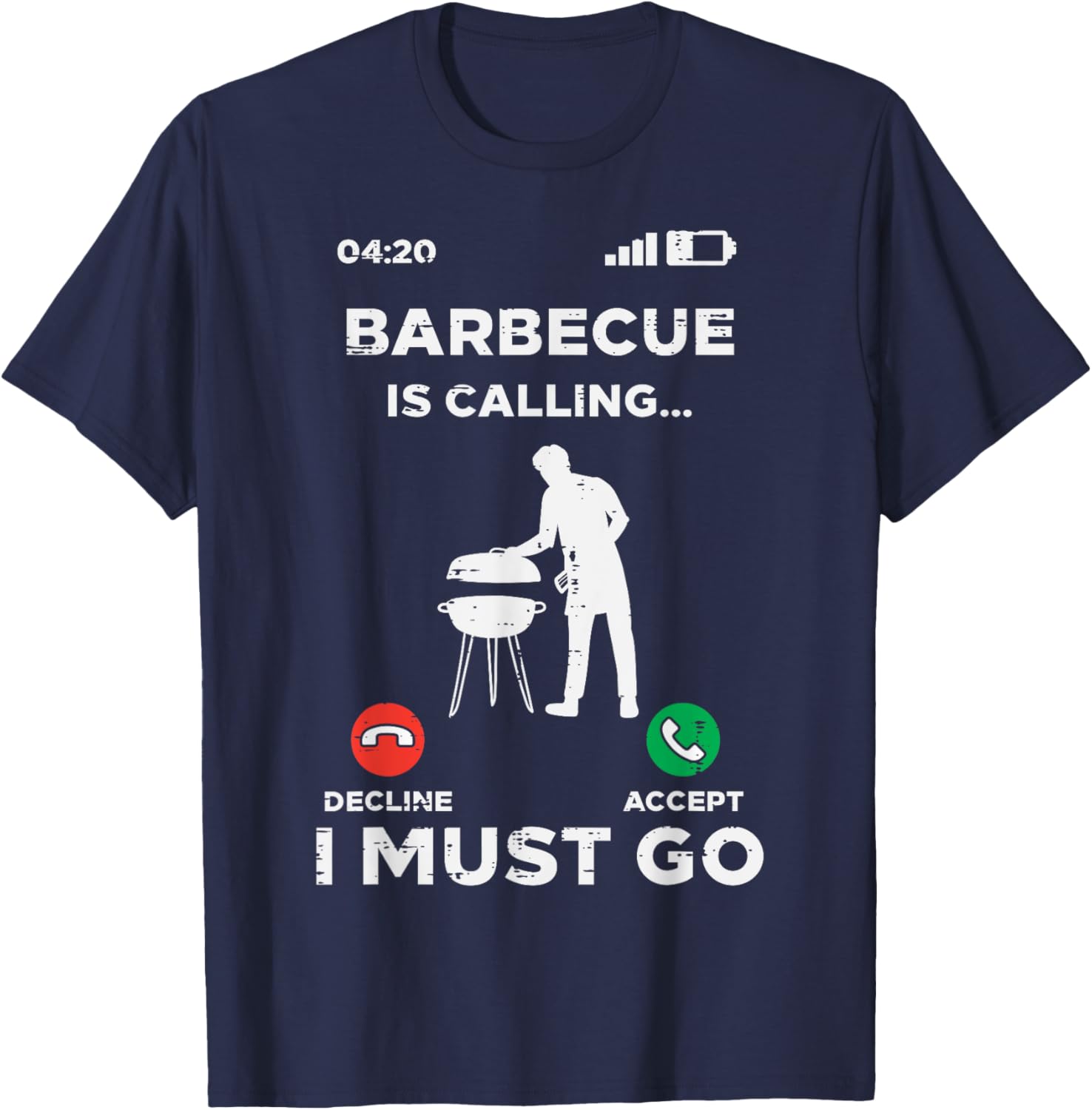 Barbecue Is Calling I Must Go Funny Bbq Grill Men Women Kids T-Shirt - T-Shirt | Navy