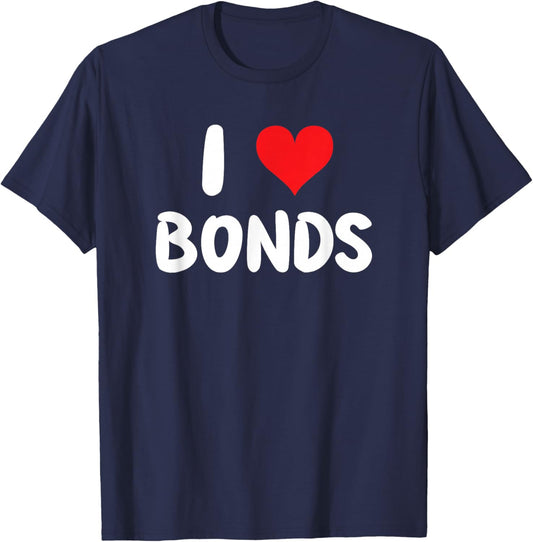 I Love Bonds - Heart - Fixed Income Finance Investments T-Shirt - T-Shirt | Navy