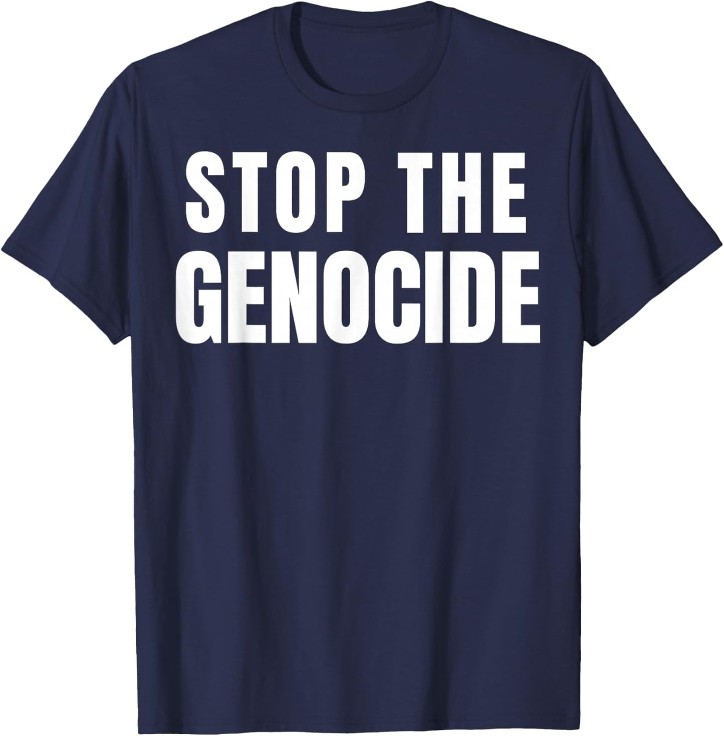 Stop The Genocide T-Shirt - T-Shirt | Navy