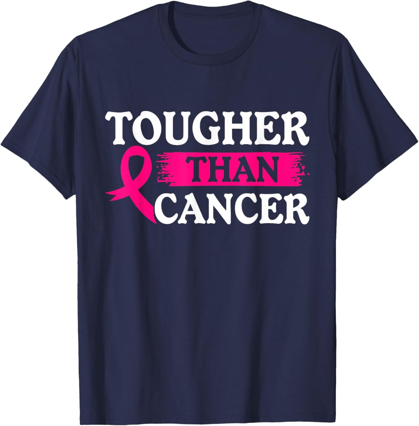 Tougher Than Cancer | Cancer Survivor T-Shirt - T-Shirt | Navy