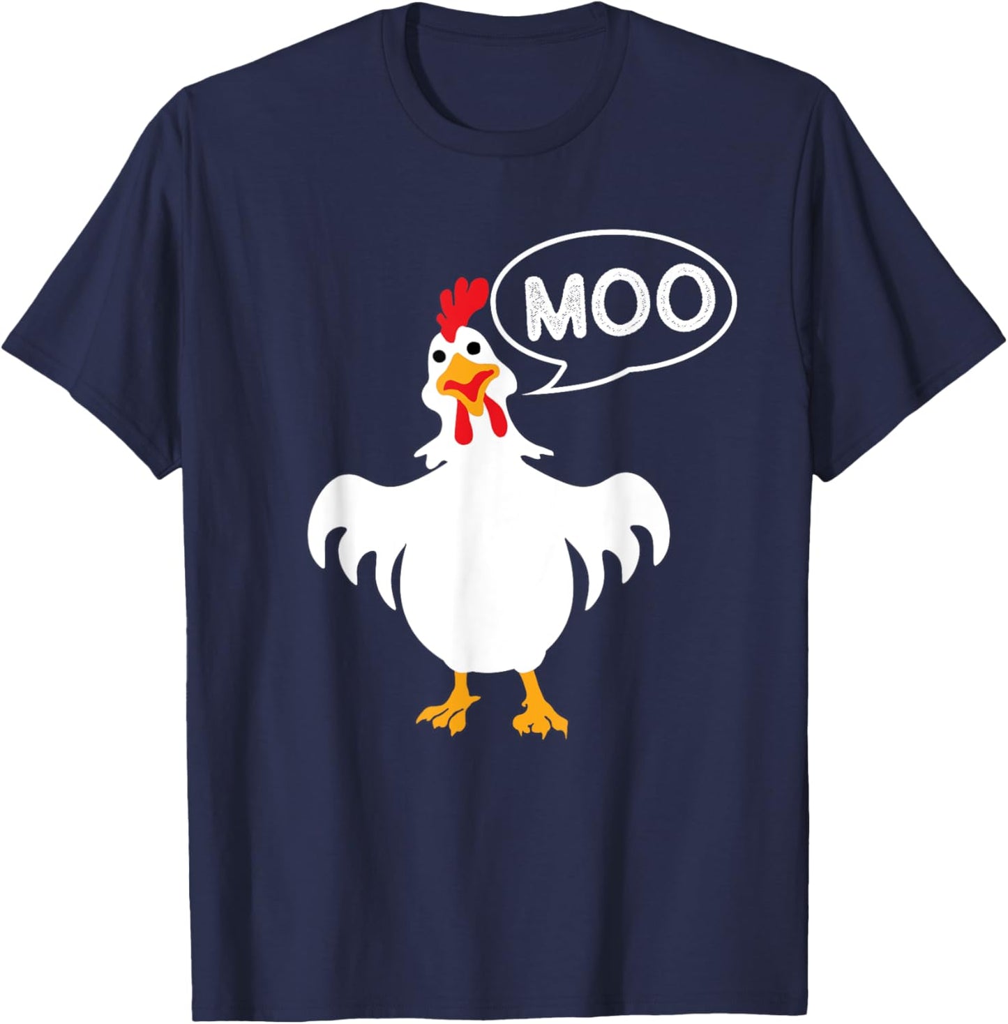 Moo - Chicken Lover Animal Farm Rancher Poultry Owner Farmer T-Shirt - T-Shirt | Navy