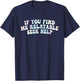 If You Find Me Relatable Seek Help, Funny Meme T-Shirt - T-Shirt | Navy