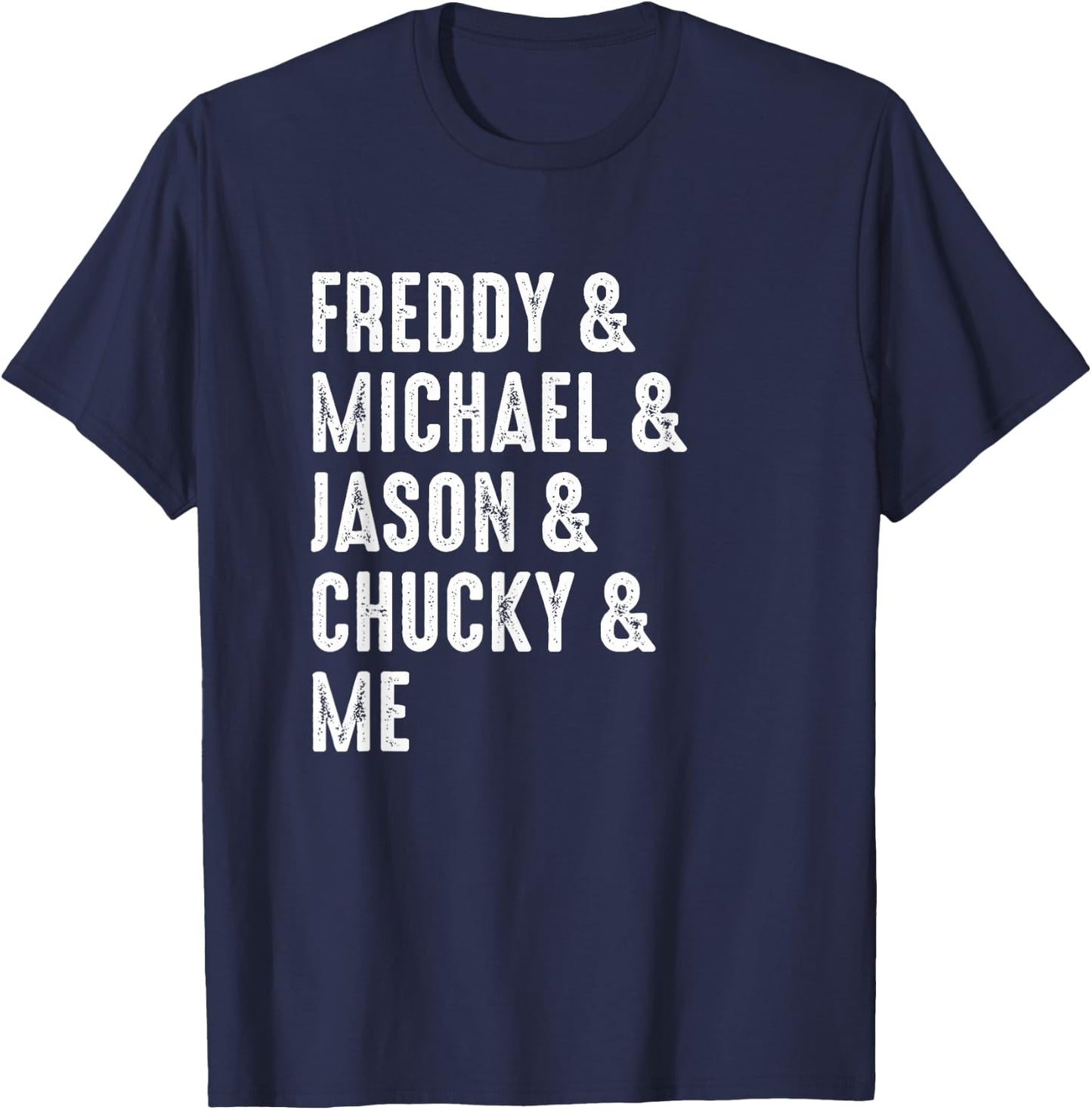 Freddy Michael Jason Chucky & Me Halloween T-Shirt - T-Shirt | Navy
