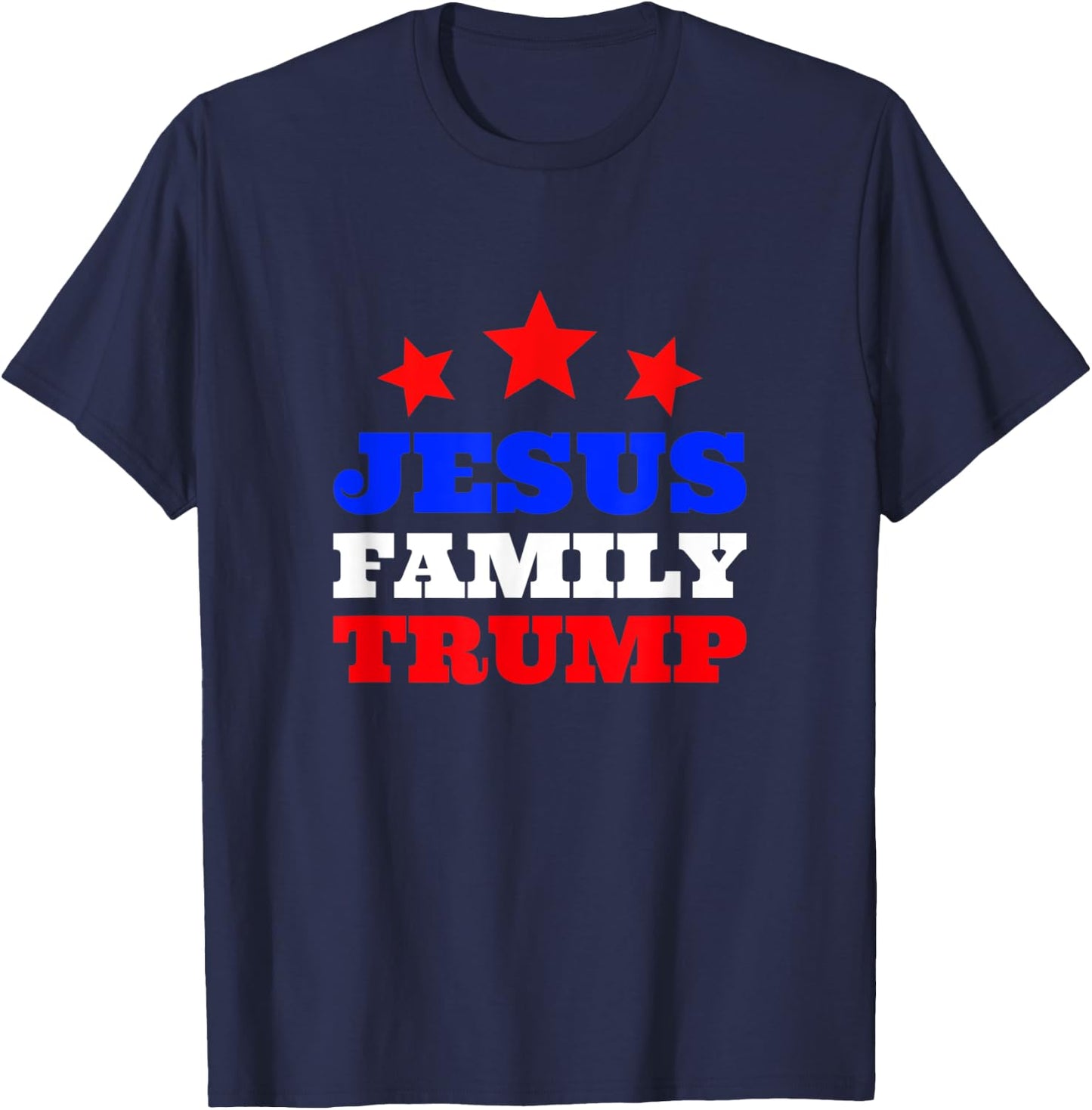 Jesus Family Trump Pro God Christian Pro Trump Supporter T-Shirt - T-Shirt | Navy