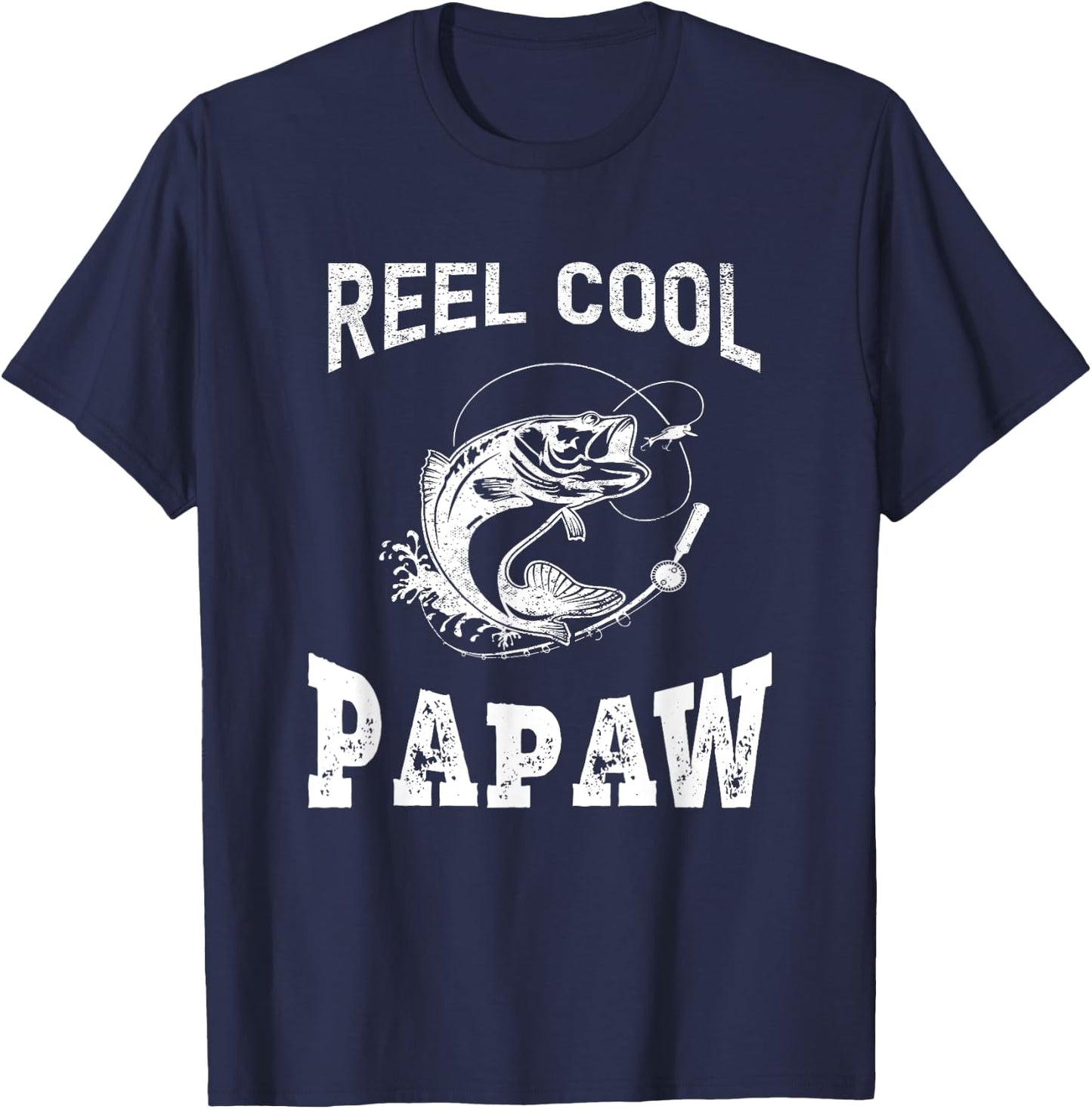 reel cool Papaw fisherman grandpa father's day Fishing gifts T-Shirt - T-Shirt | Navy
