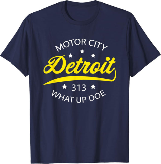 Detroit What Up Doe Motor City Michigan T-Shirt - T-Shirt | Navy