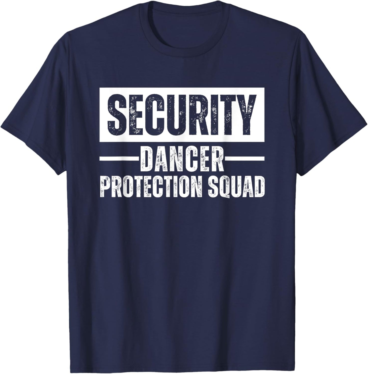 Dance Bro Brother Security T-Shirt - T-Shirt | Navy