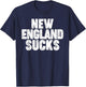 New England Sucks T-Shirt - T-Shirt | Navy