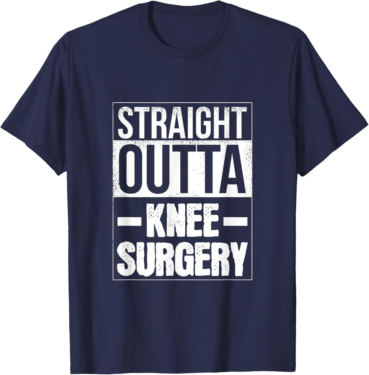 Straight Outta Knee Surgery Retro Get Well Funny T-Shirt - T-Shirt | Navy