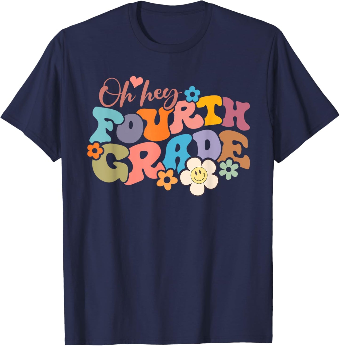 Boho Groovy Back to School Oh Hey Fourth Grade 4th Grade T-Shirt - T-Shirt | Navy