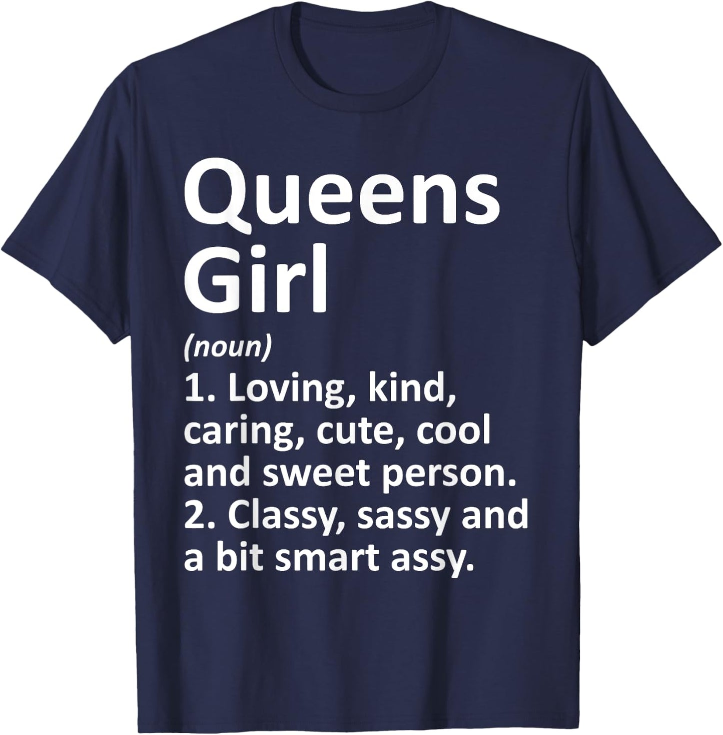 QUEENS GIRL NY NEW YORK Funny City Home Roots Gift T-Shirt - T-Shirt | Navy