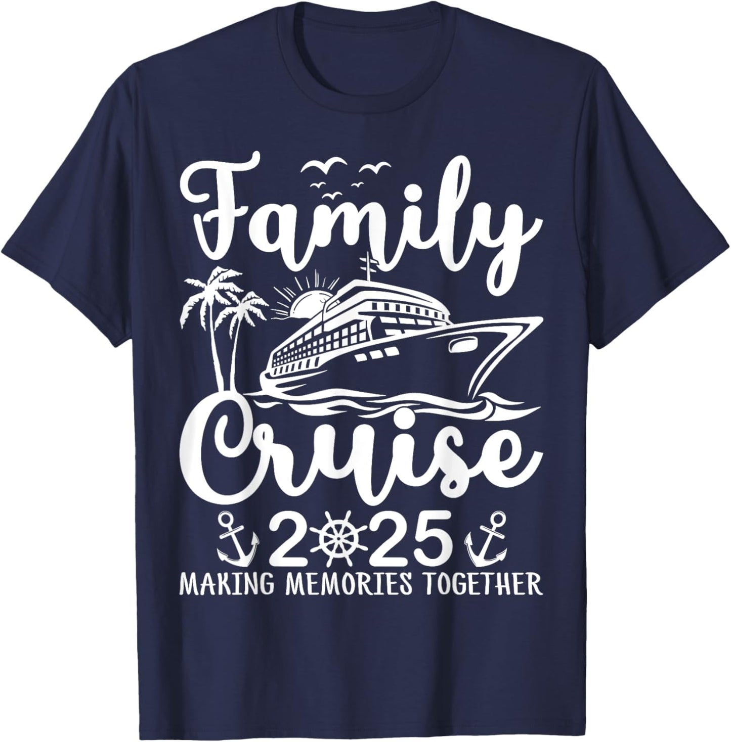 Family Cruise 2025 Family Matching Cruise Vacation Party T-Shirt - T-Shirt | Navy