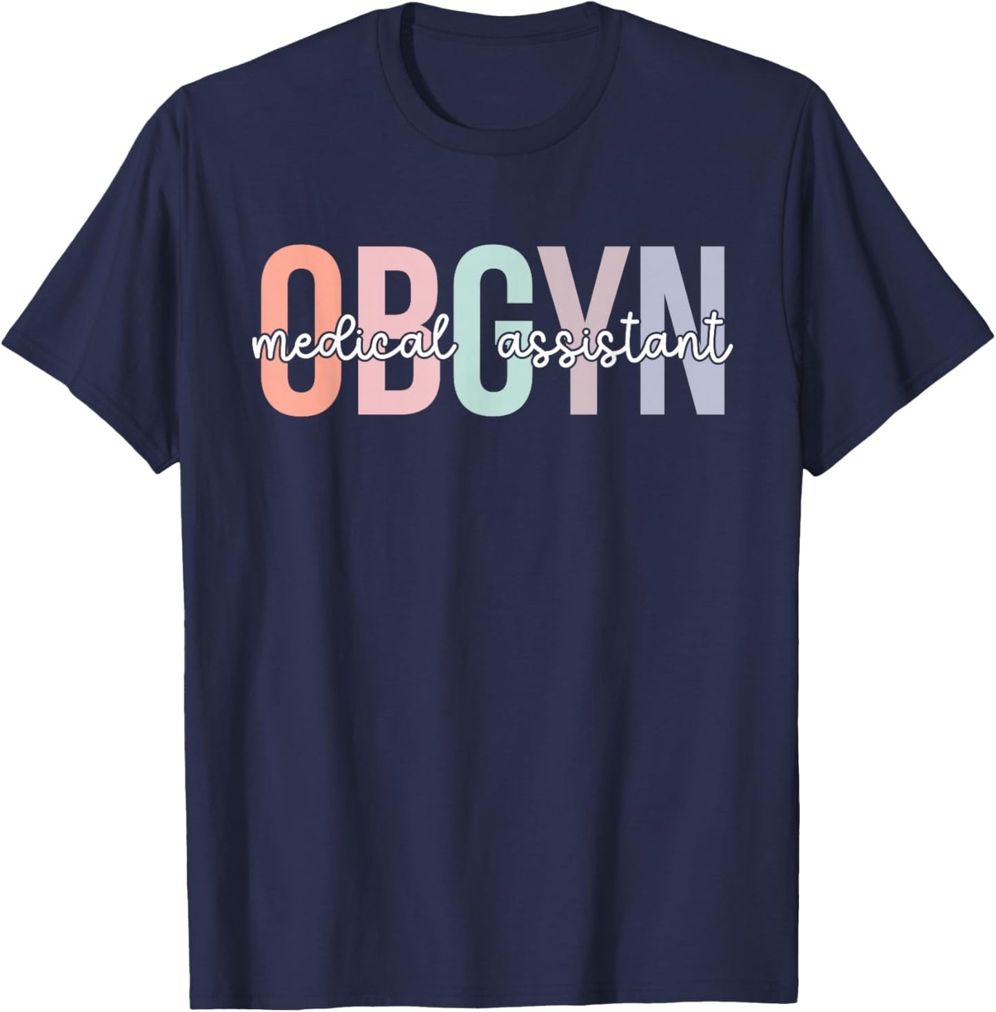 OBGYN Medical Assistant Boho OB-GYN Medical Assistant T-Shirt - T-Shirt | Navy