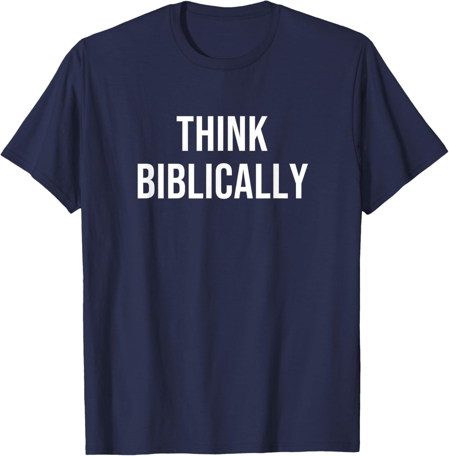 Think Biblically T-Shirt - T-Shirt | Navy