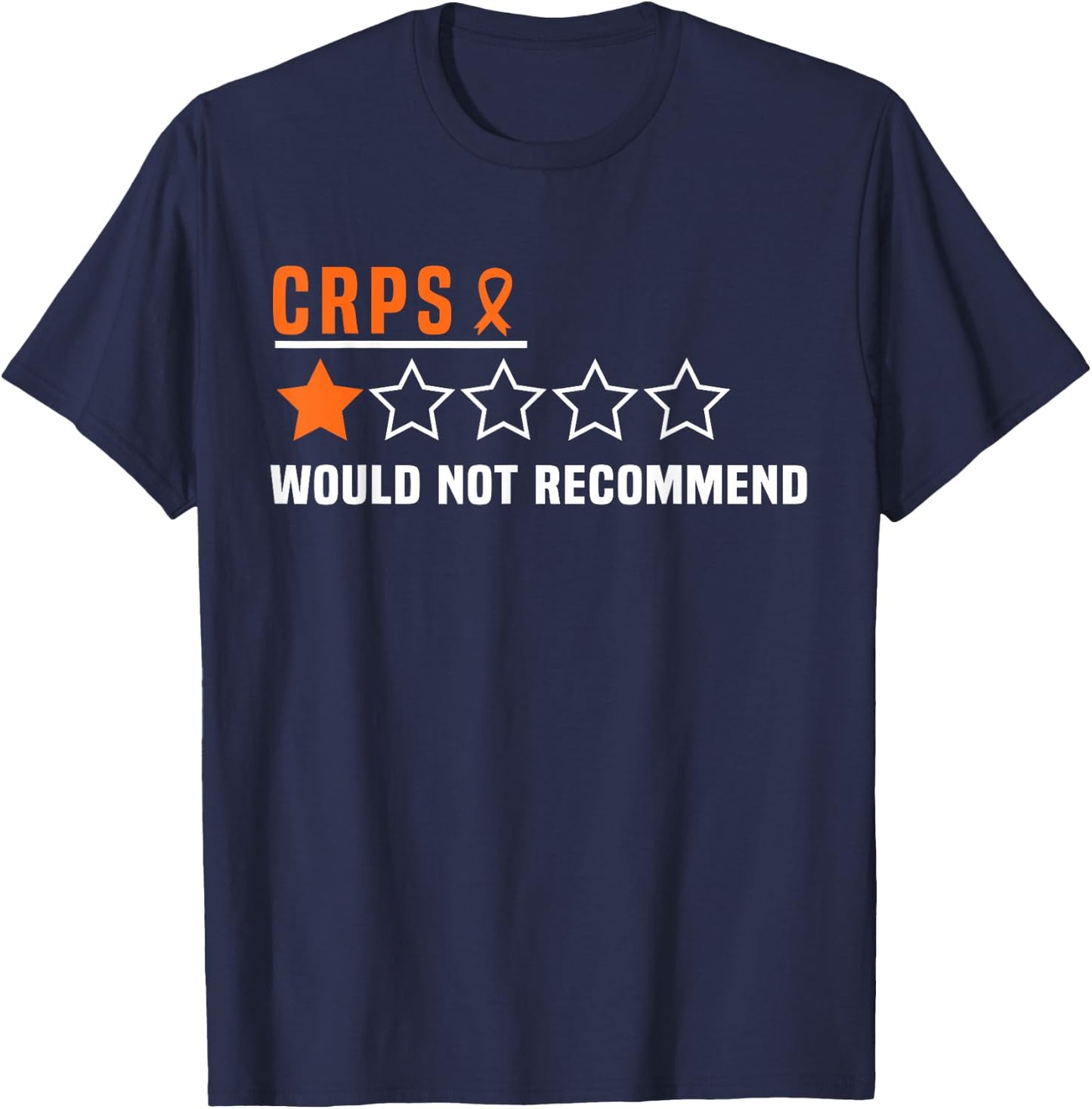 CRPS I would not recommend Crps Warrior Rsd CRPS Awareness T-Shirt - T-Shirt | Navy