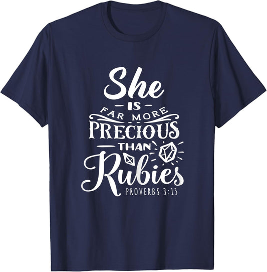 She is Far More Precious Than Ruby Religious Faith Jesus T-Shirt - T-Shirt | Navy