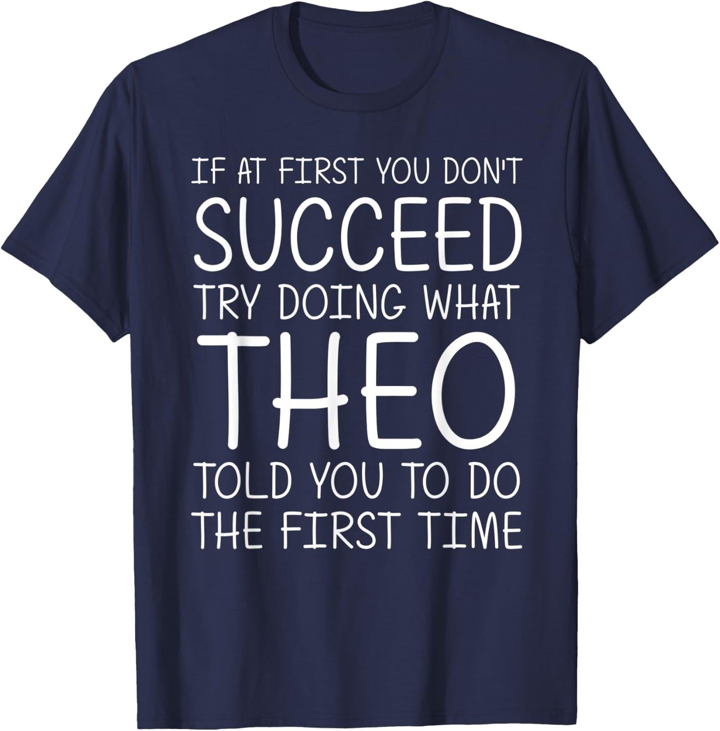 THEO Name Personalized Birthday Funny Christmas Joke T-Shirt - T-Shirt | Navy