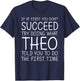 THEO Name Personalized Birthday Funny Christmas Joke T-Shirt - T-Shirt | Navy