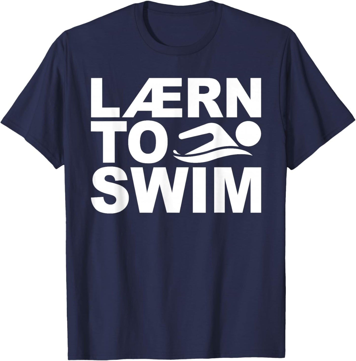 Learn To Swim Funny Swimming Graphic T-Shirt - T-Shirt | Navy