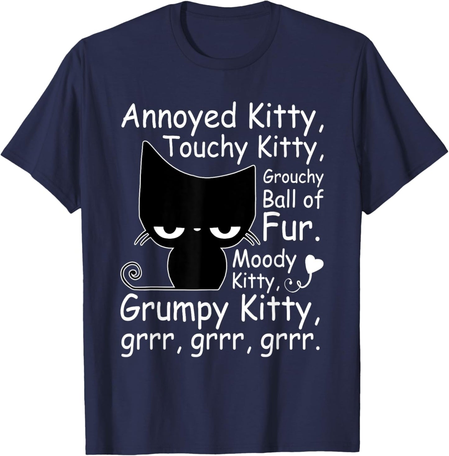 Angry Cat Kitten Lover Funny Attitude Fur Pet Owner T-Shirt - T-Shirt | Navy
