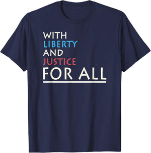 With Liberty And Justice For All I Freedom T-Shirt - T-Shirt | Navy