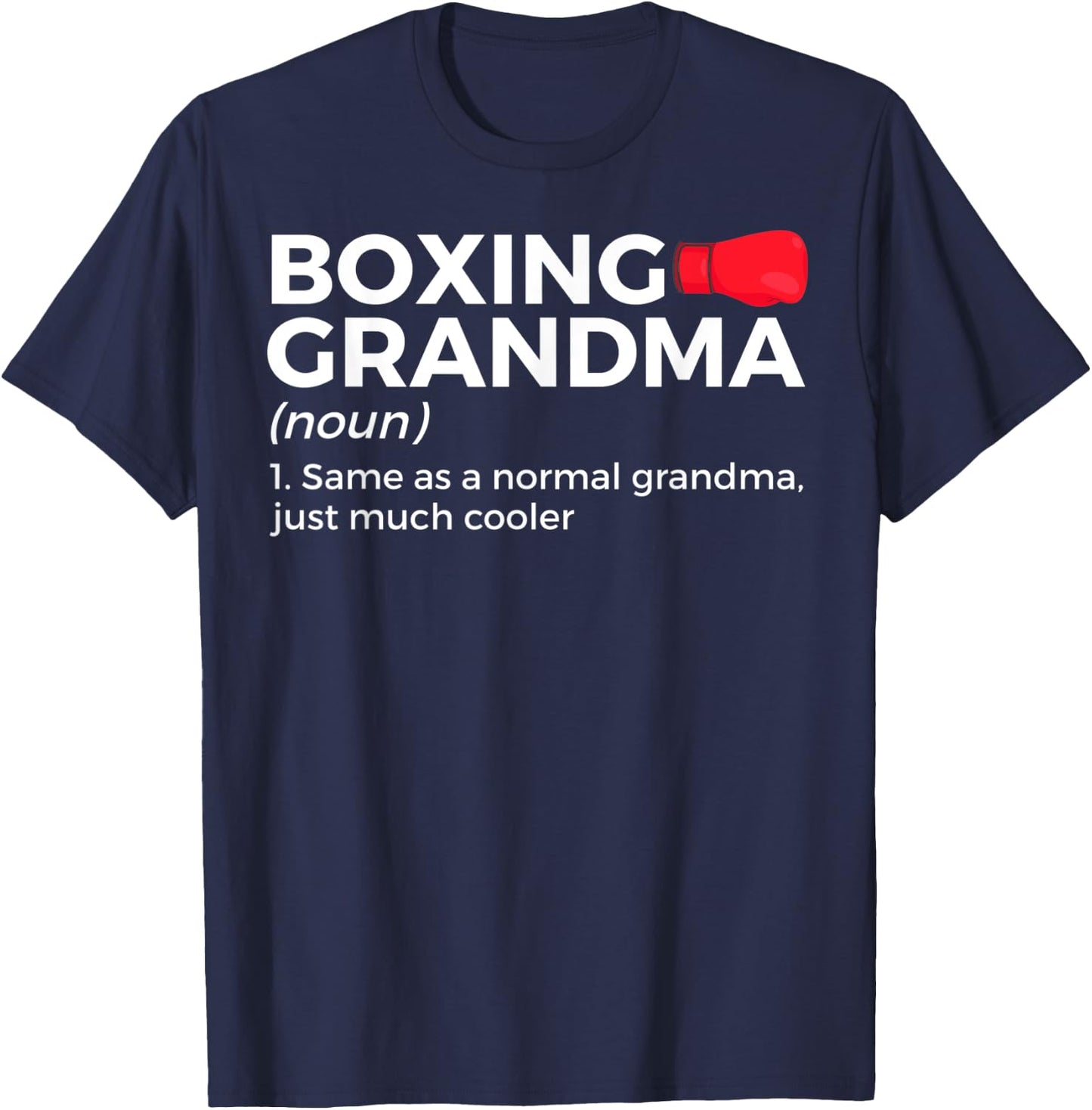 Funny Boxing Grandma Definition T-Shirt - T-Shirt | Navy